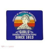 Womens Society Of Obstinate Headstrong Jane Austen Mousepad thumb 0