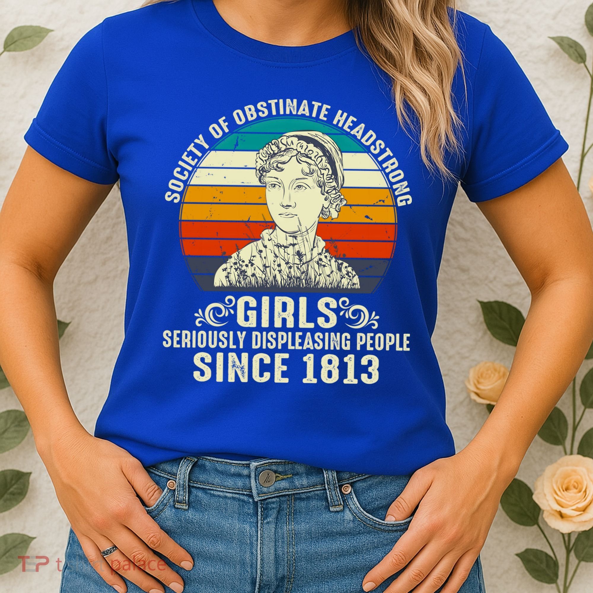 Womens Society Of Obstinate Headstrong Jane Austen Women's T-Shirt