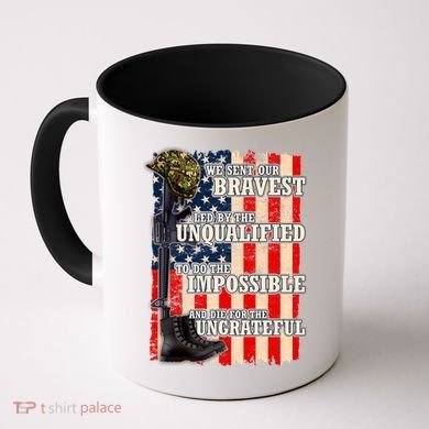We Sent Our Bravest Support Military Veterans USA Flag Coffee Mug