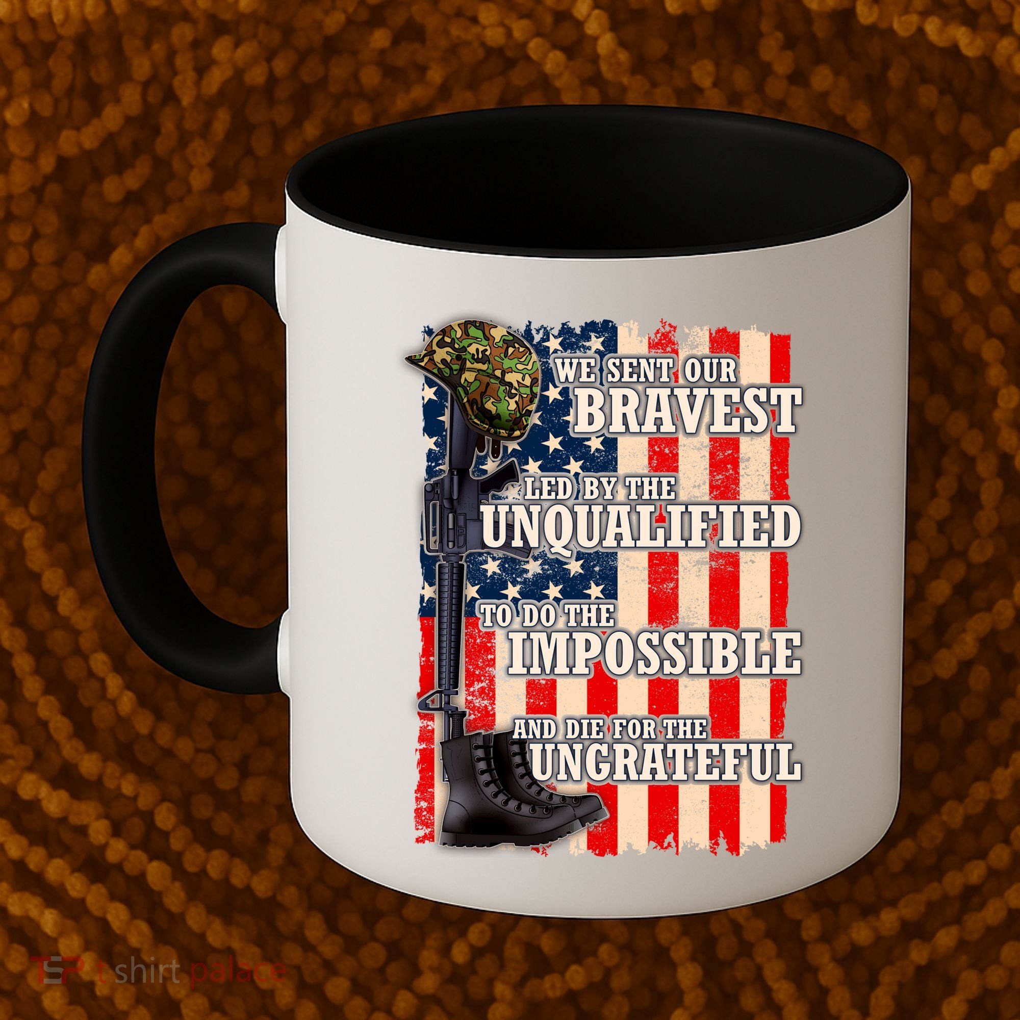 We Sent Our Bravest Support Military Veterans USA Flag Coffee Mug