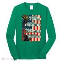 We Sent Our Bravest Support Military Veterans USA Flag Long Sleeve Shirt thumb 0