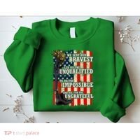 We Sent Our Bravest Support Military Veterans USA Flag Sweatshirt thumb 2