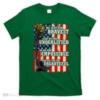 We Sent Our Bravest Support Military Veterans USA Flag T-Shirt thumb 0