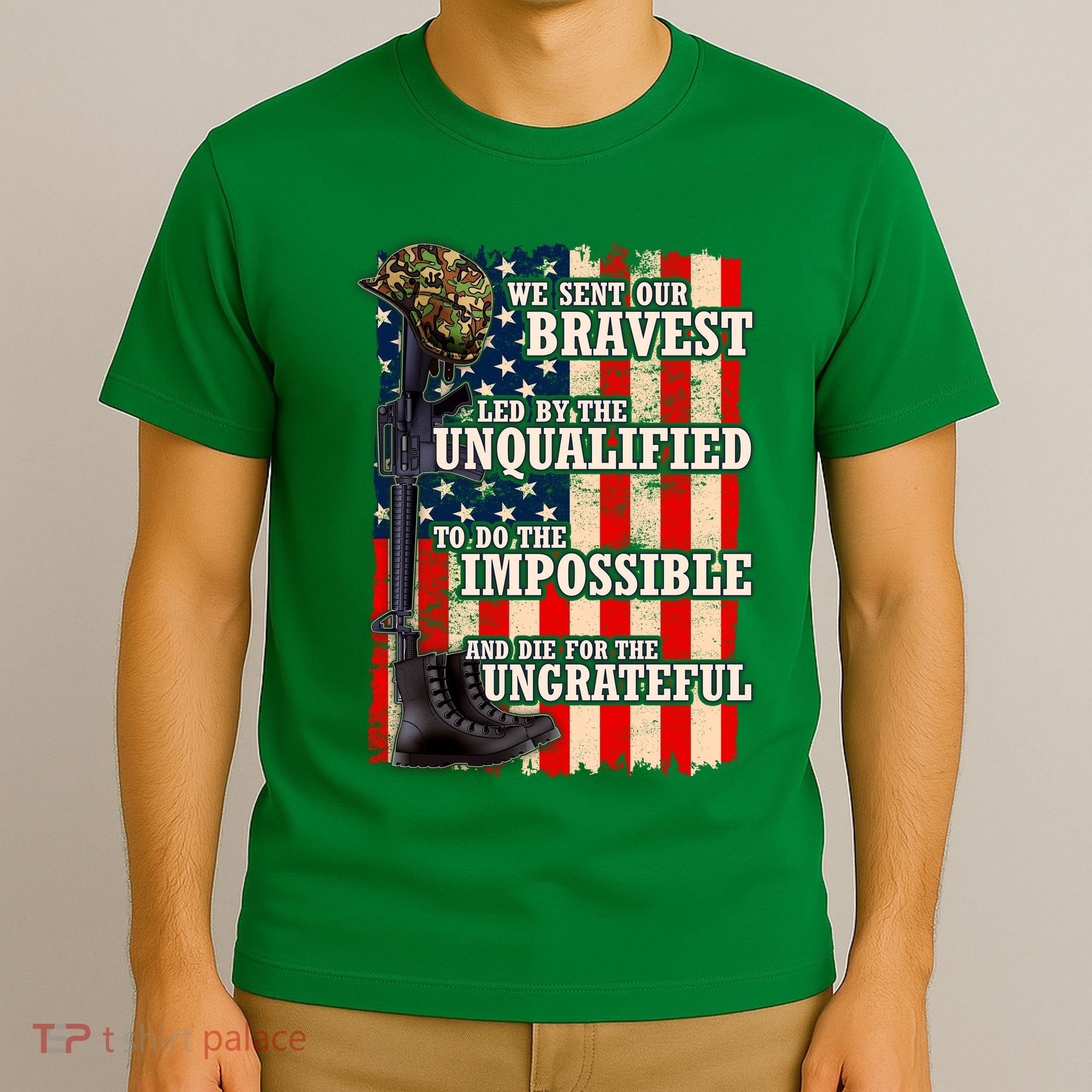 We Sent Our Bravest Support Military Veterans USA Flag T-Shirt