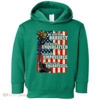 We Sent Our Bravest Support Military Veterans USA Flag Toddler Hoodie thumb 0