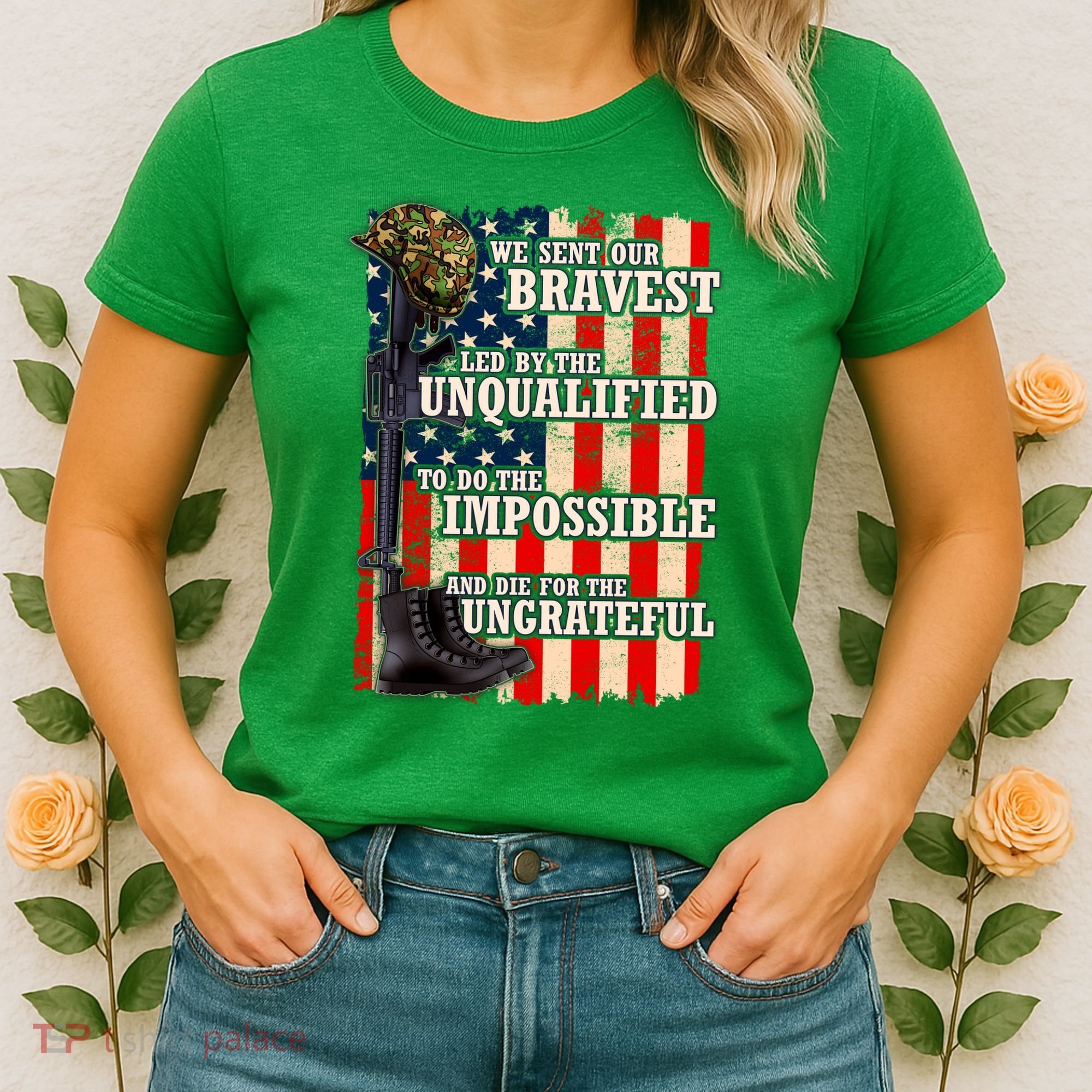 We Sent Our Bravest Support Military Veterans USA Flag Women's T-Shirt