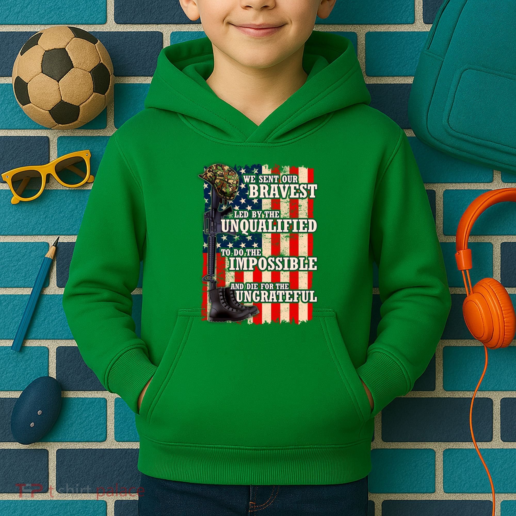 We Sent Our Bravest Support Military Veterans USA Flag Kids Hoodie