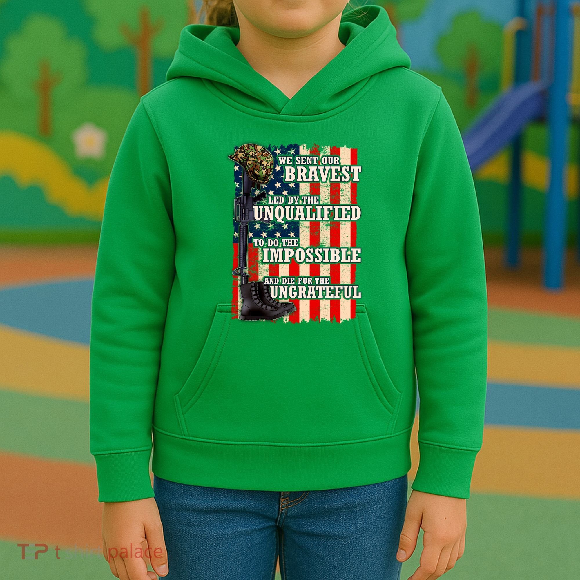 We Sent Our Bravest Support Military Veterans USA Flag Kids Hoodie