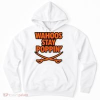 Wahoos Stay Poppin Funny Football Hoodie thumb 0