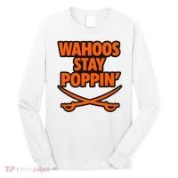 Wahoos Stay Poppin Funny Football Long Sleeve Shirt thumb 0