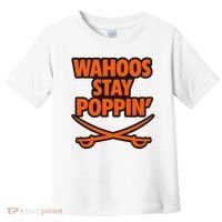 Wahoos Stay Poppin Funny Football Toddler T-Shirt thumb 0