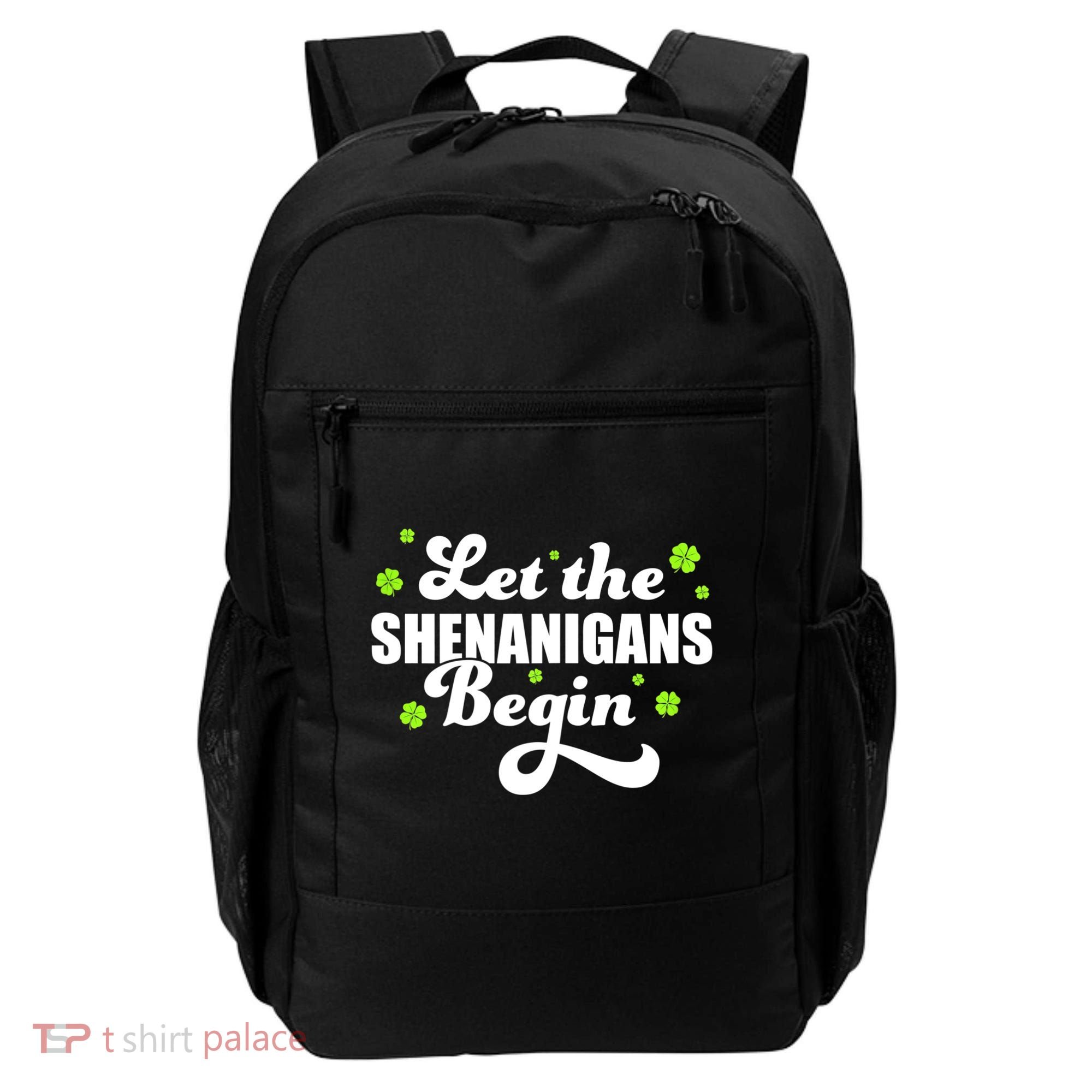 Womens St Patricks Day Let The Shenanigans Begin Shamrock Clover Backpack