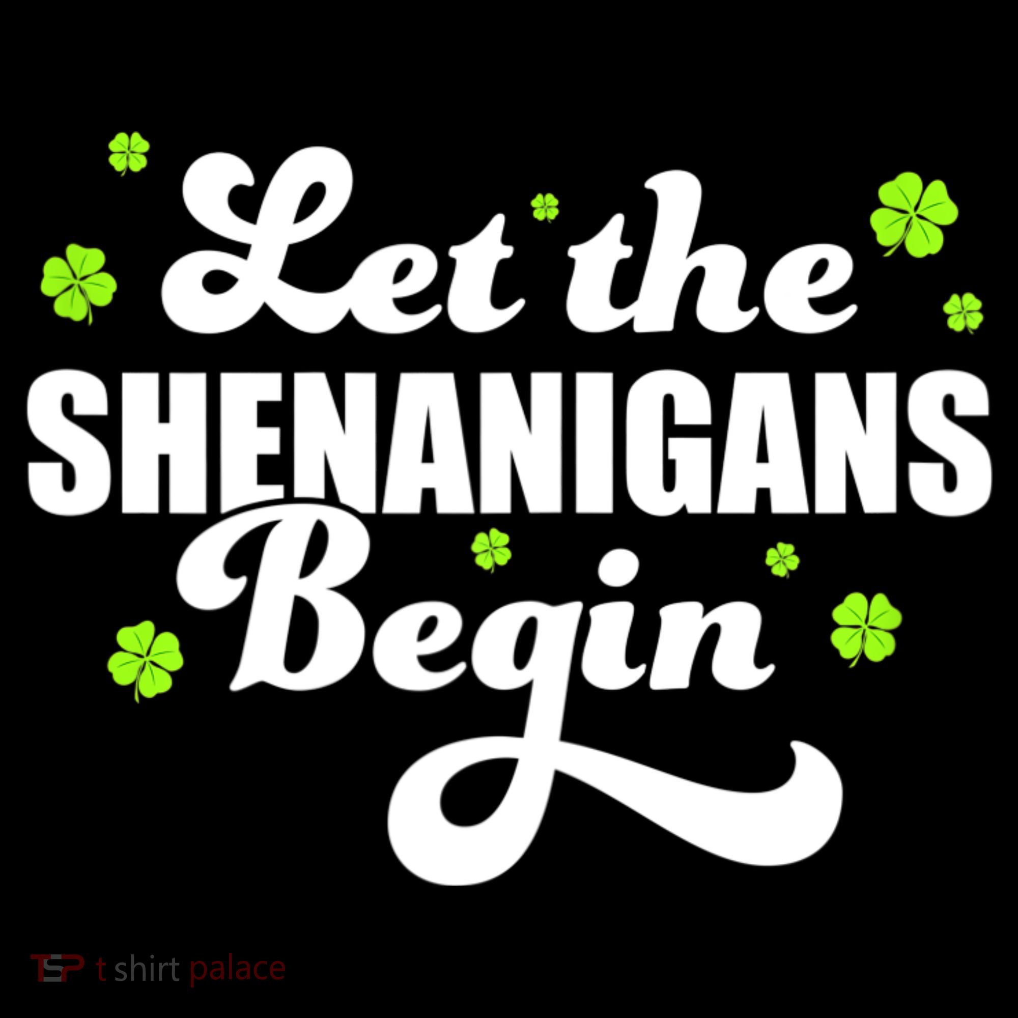 Womens St Patricks Day Let The Shenanigans Begin Shamrock Clover Tank Top
