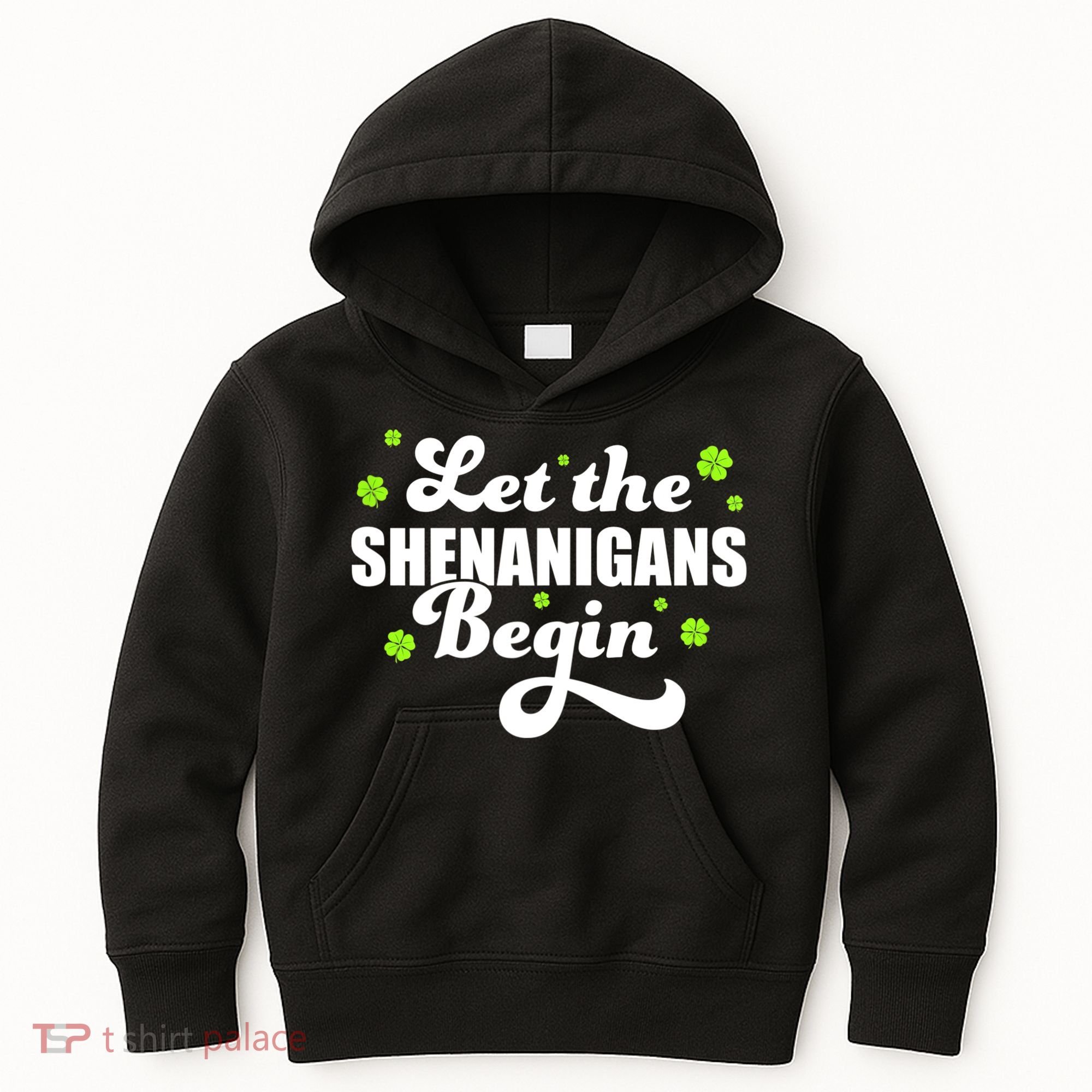 Womens St Patricks Day Let The Shenanigans Begin Shamrock Clover Kids Hoodie