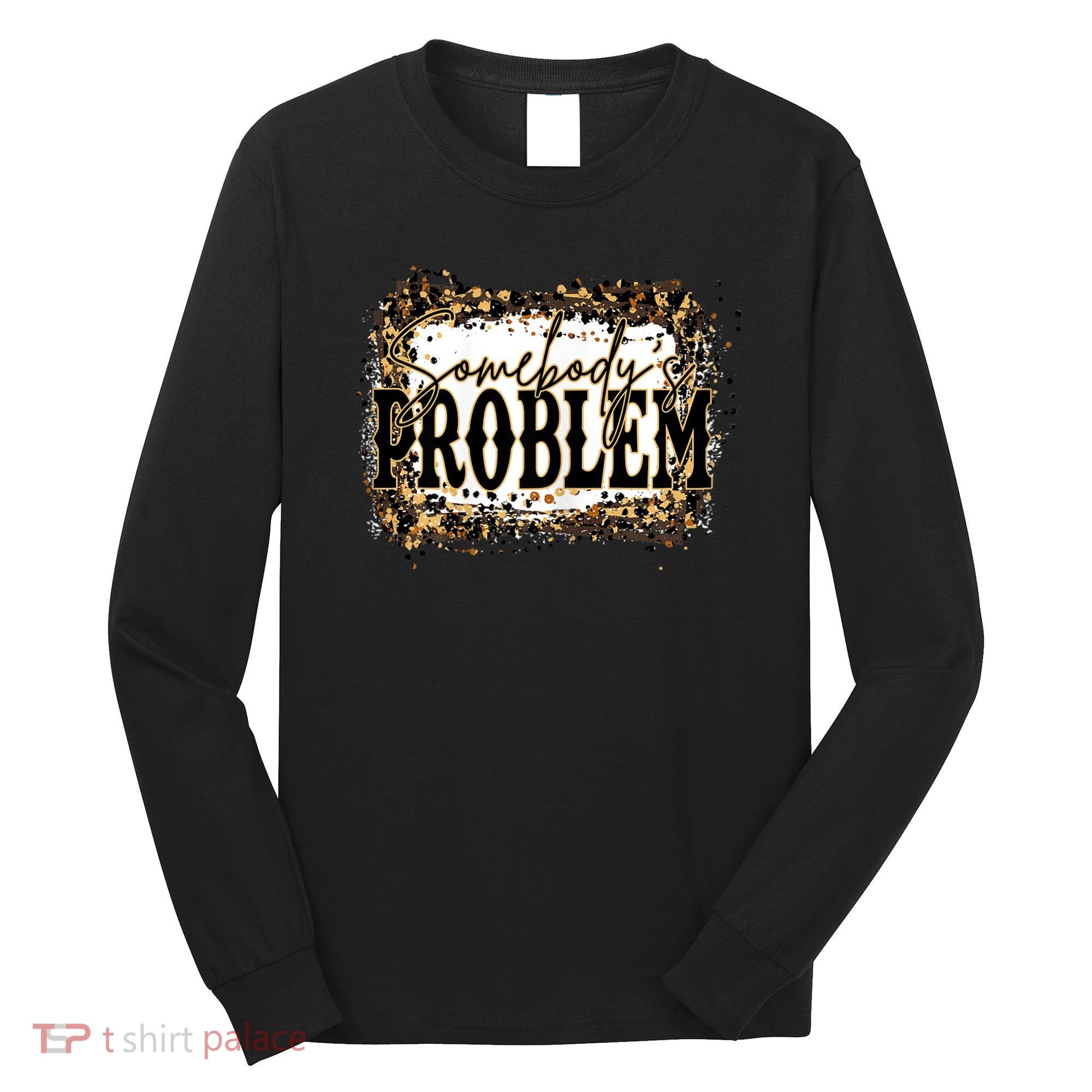 Womens Somebody's Problem Merch Country Song Lover Morgan Fan Long Sleeve Shirt