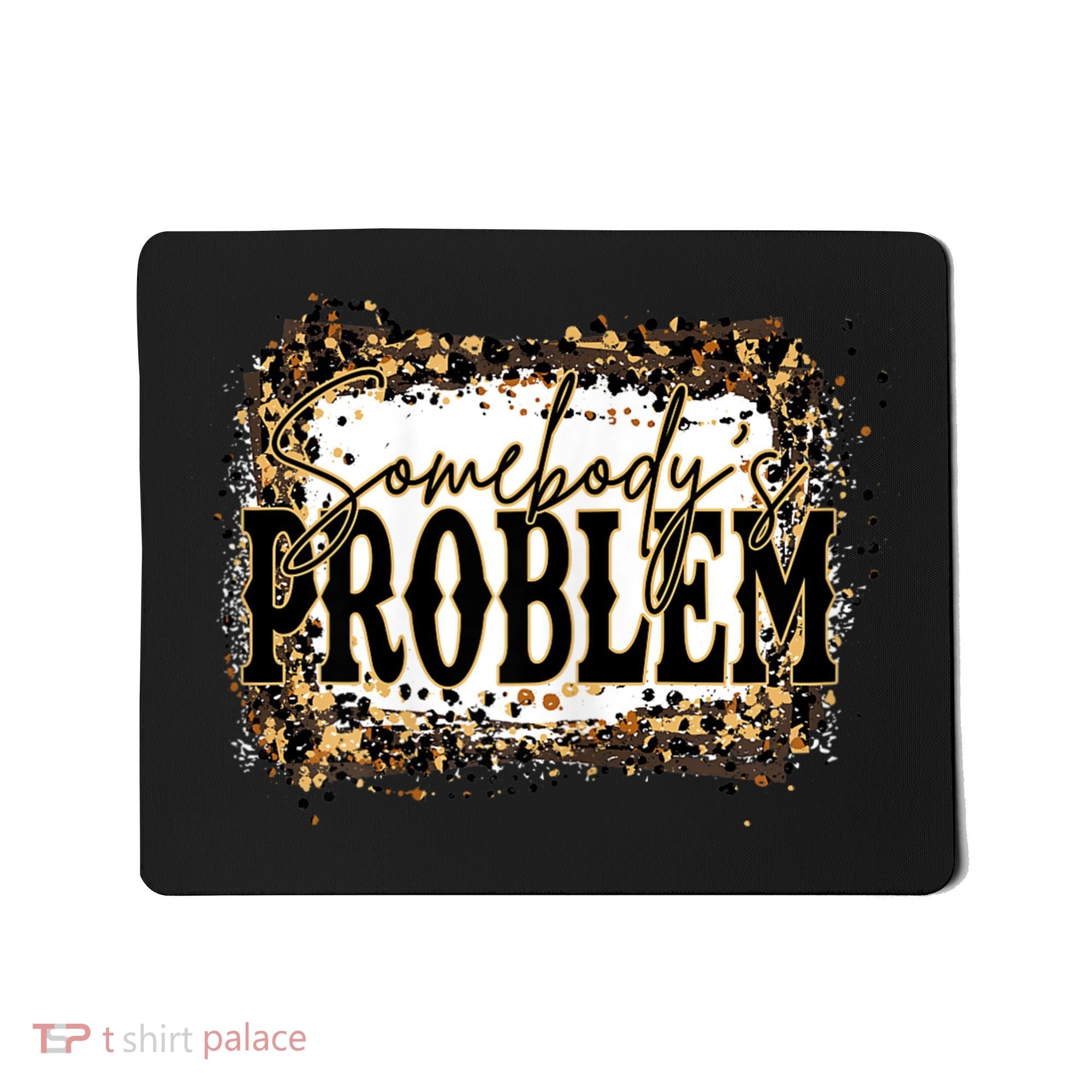Womens Somebody's Problem Merch Country Song Lover Morgan Fan Mousepad