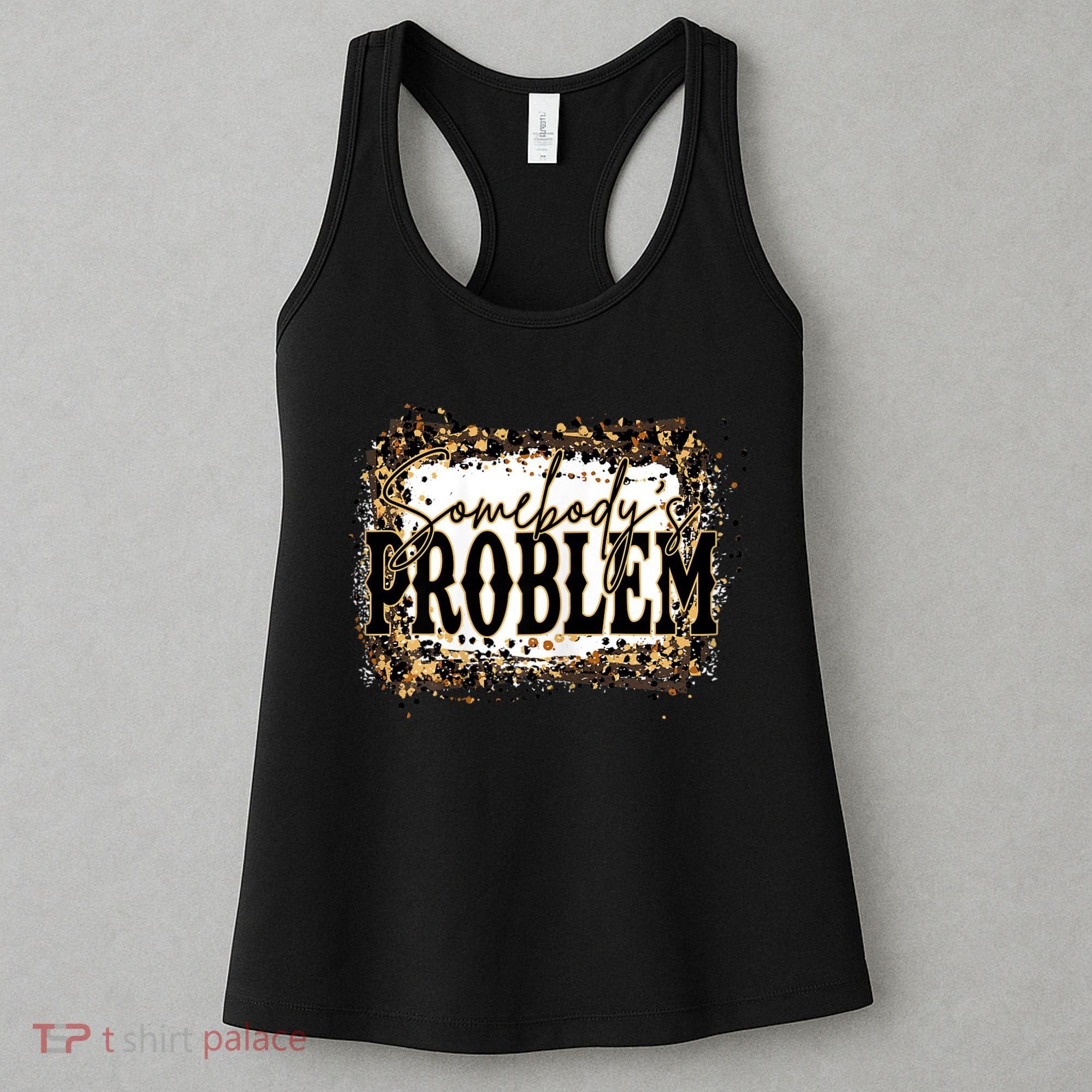 Womens Somebody's Problem Merch Country Song Lover Morgan Fan Women's Tank Top
