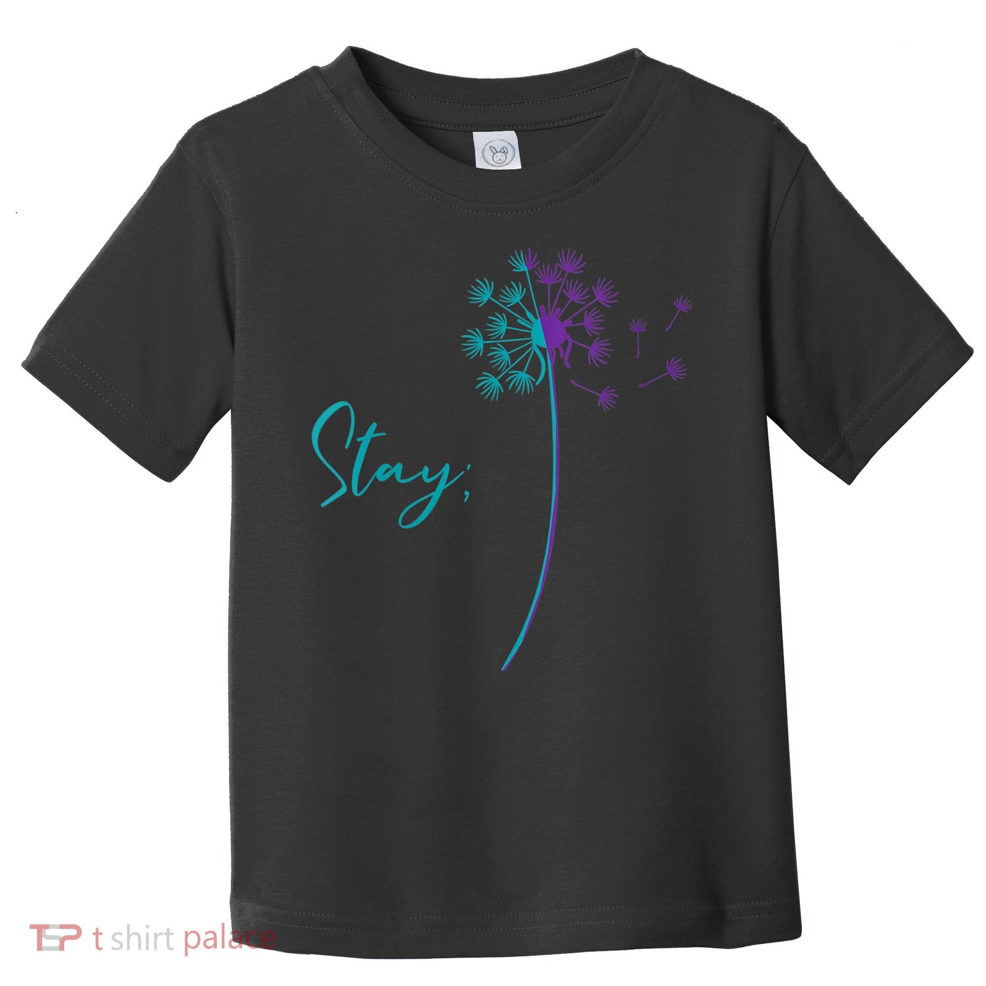 Wo Suicide Prevention Dandelion Teal and Purple Stay Semicolon Toddler T-Shirt