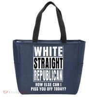 White Straight Republican How Else Can I Piss You Off Today Tote Bag thumb 0