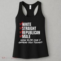 White Straight Republican Male How Can I Offend You Women's Tank Top thumb 3