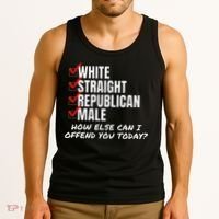 White Straight Republican Male How Can I Offend You Tank Top thumb 3