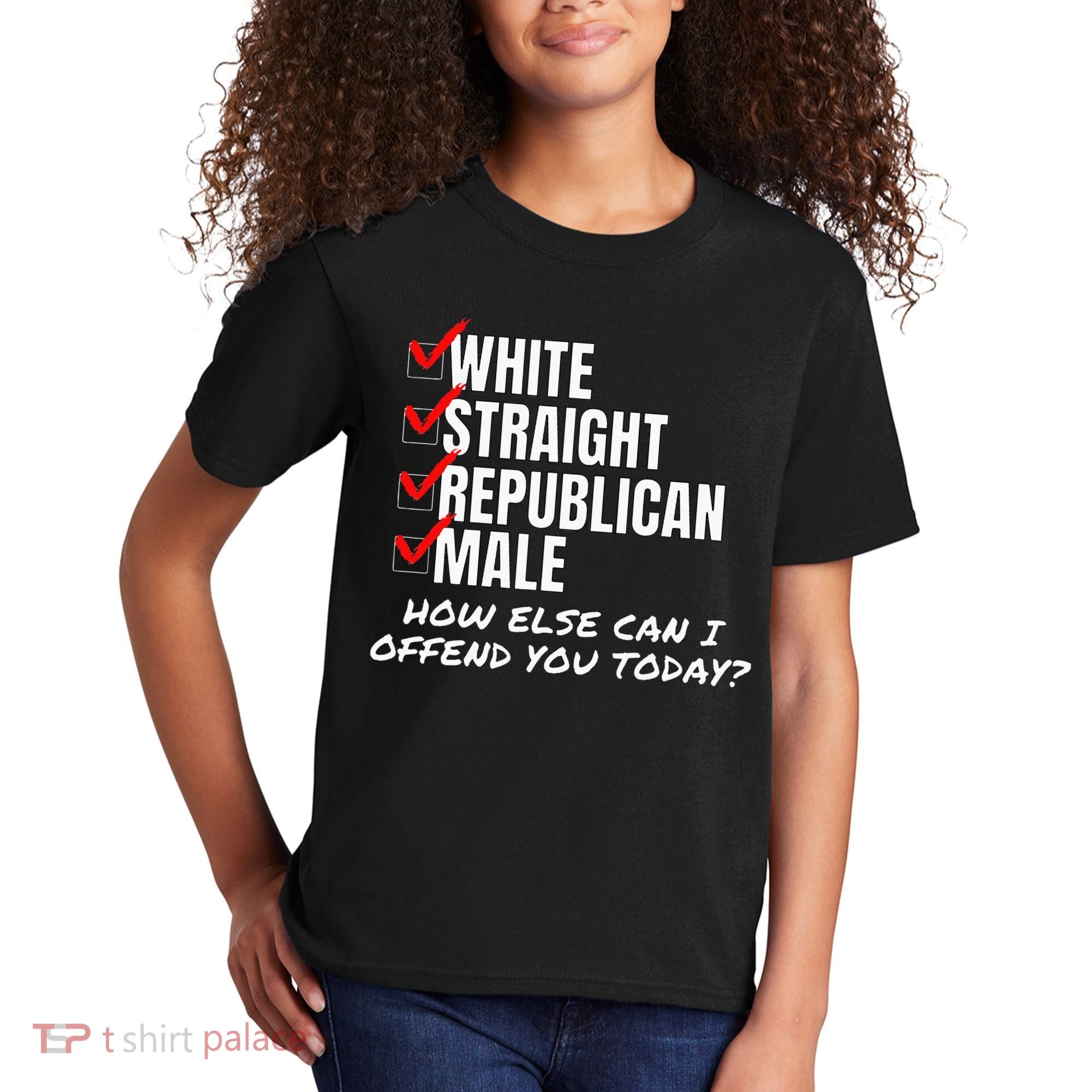 White Straight Republican Male How Can I Offend You Kids T-Shirt