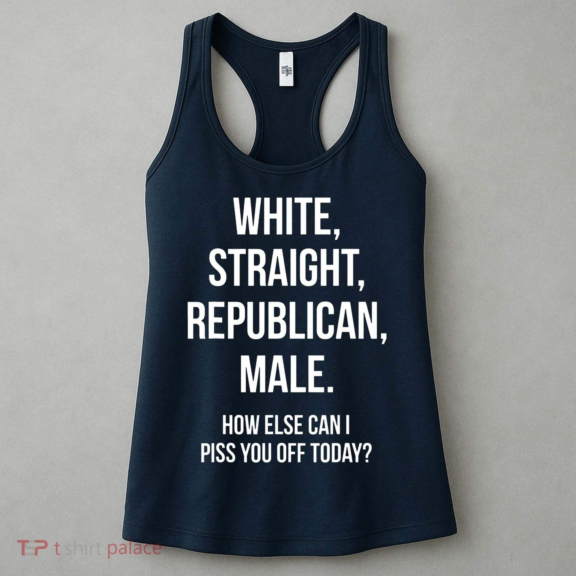 White, Straight, Republican, Male Funny Republican Women's Tank Top