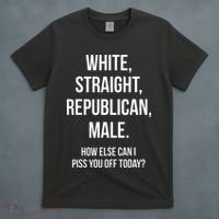 White Straight Republican Male Funny Republican T-Shirt thumb 4