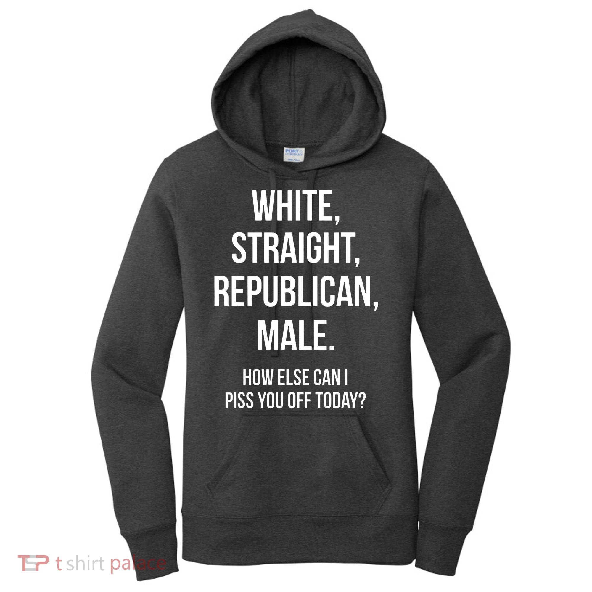 White Straight Republican Male Funny Republican Women's Hoodie