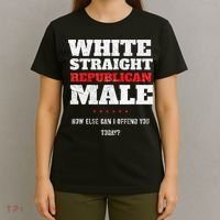 White Straight Republican Male How Else Can I Offend T-Shirt thumb 4