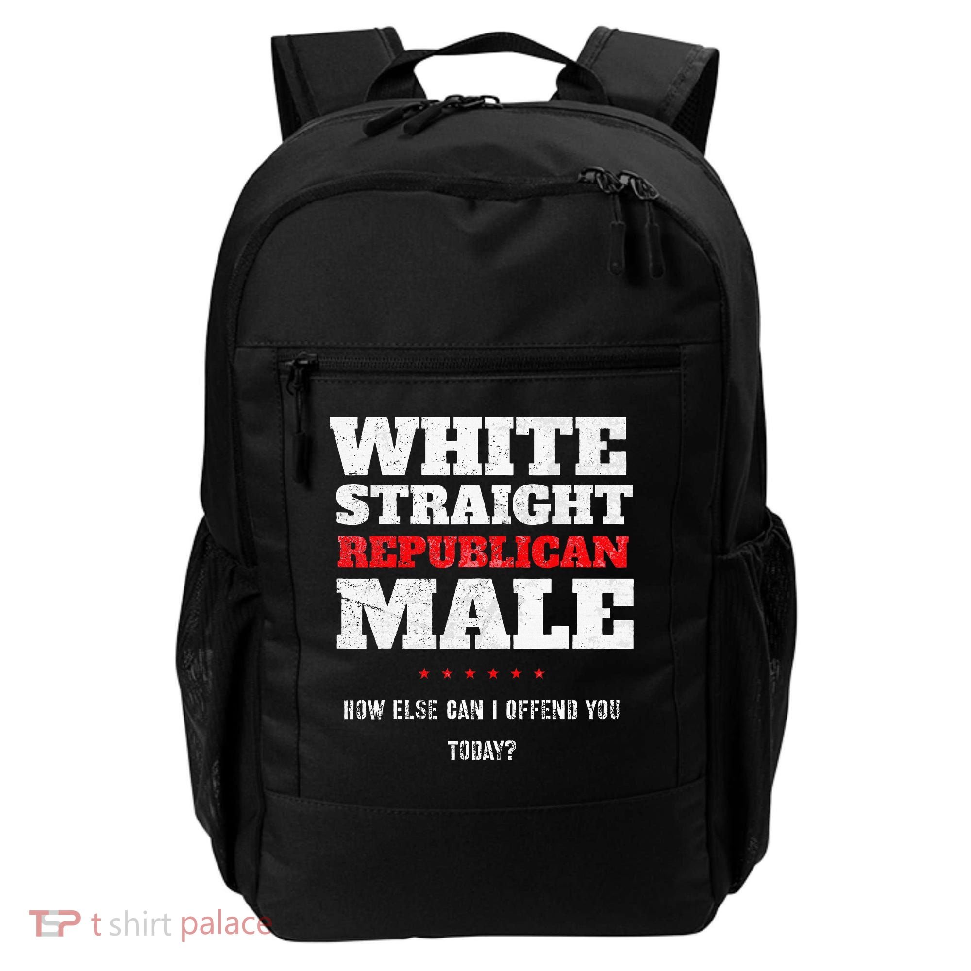 White Straight Republican Male How Else Can I Offend Backpack