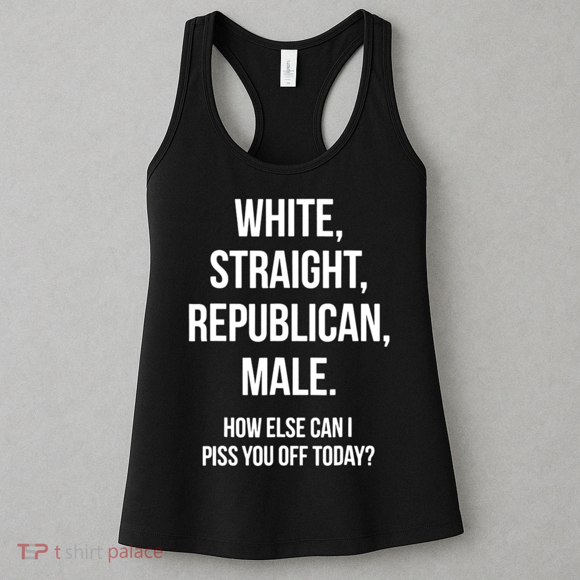 White, Straight, Republican, Male Funny Republican Women's Tank Top