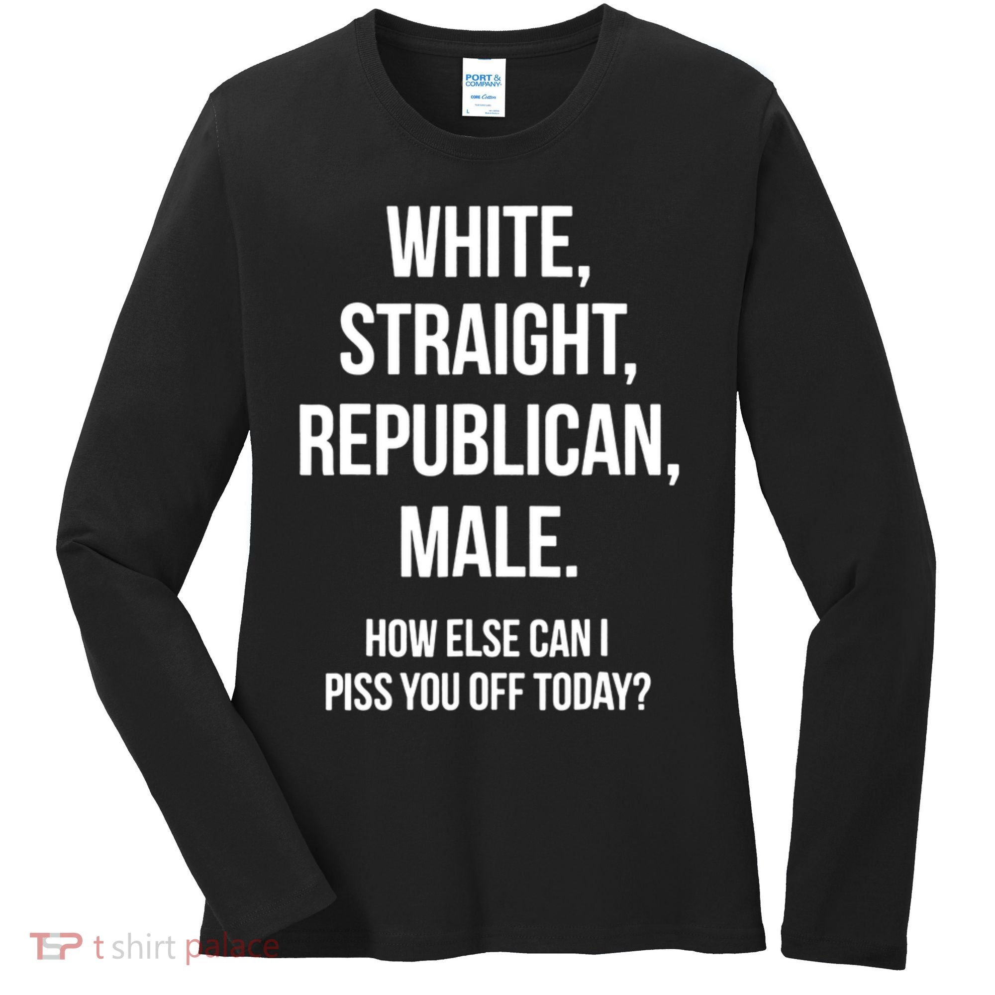 White, Straight, Republican, Male Funny Republican Women's Long Sleeve Shirt
