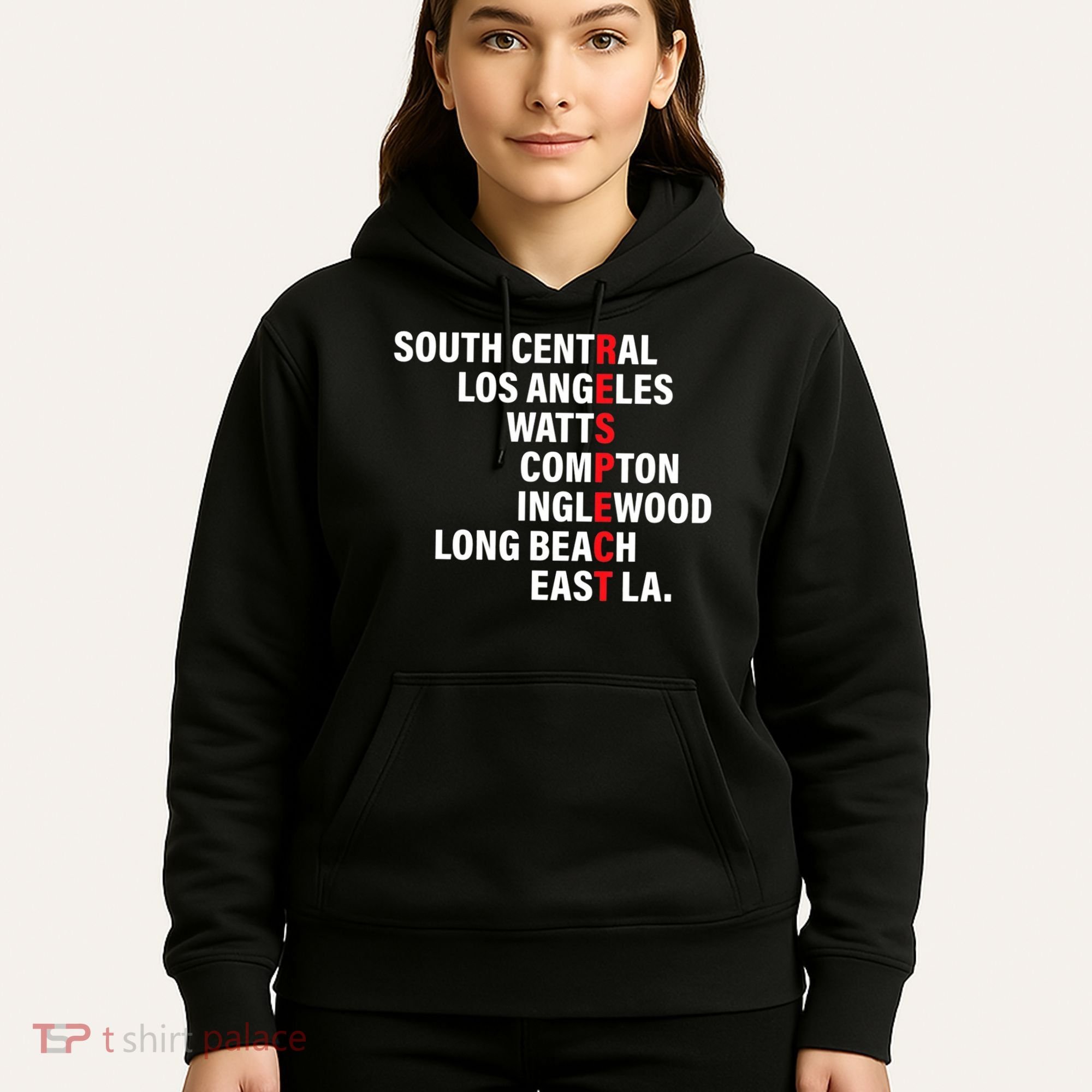 West Side RESPECT Los Angeles Watts Compton Long Beach Hoodie