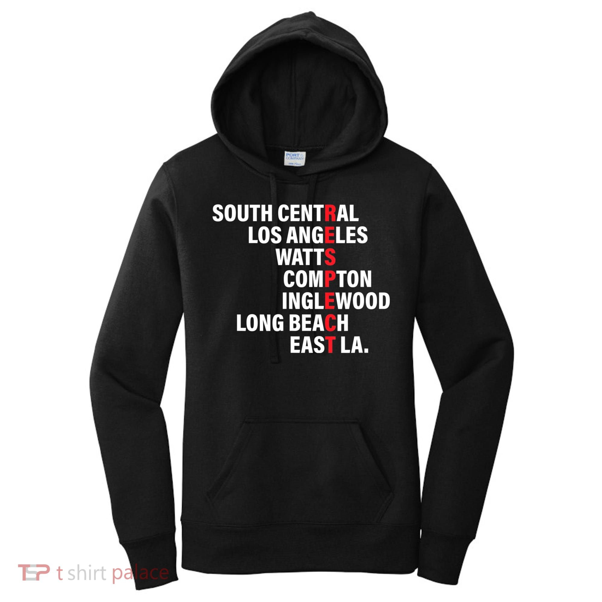 West Side RESPECT Los Angeles Watts Compton Long Beach Women's Hoodie