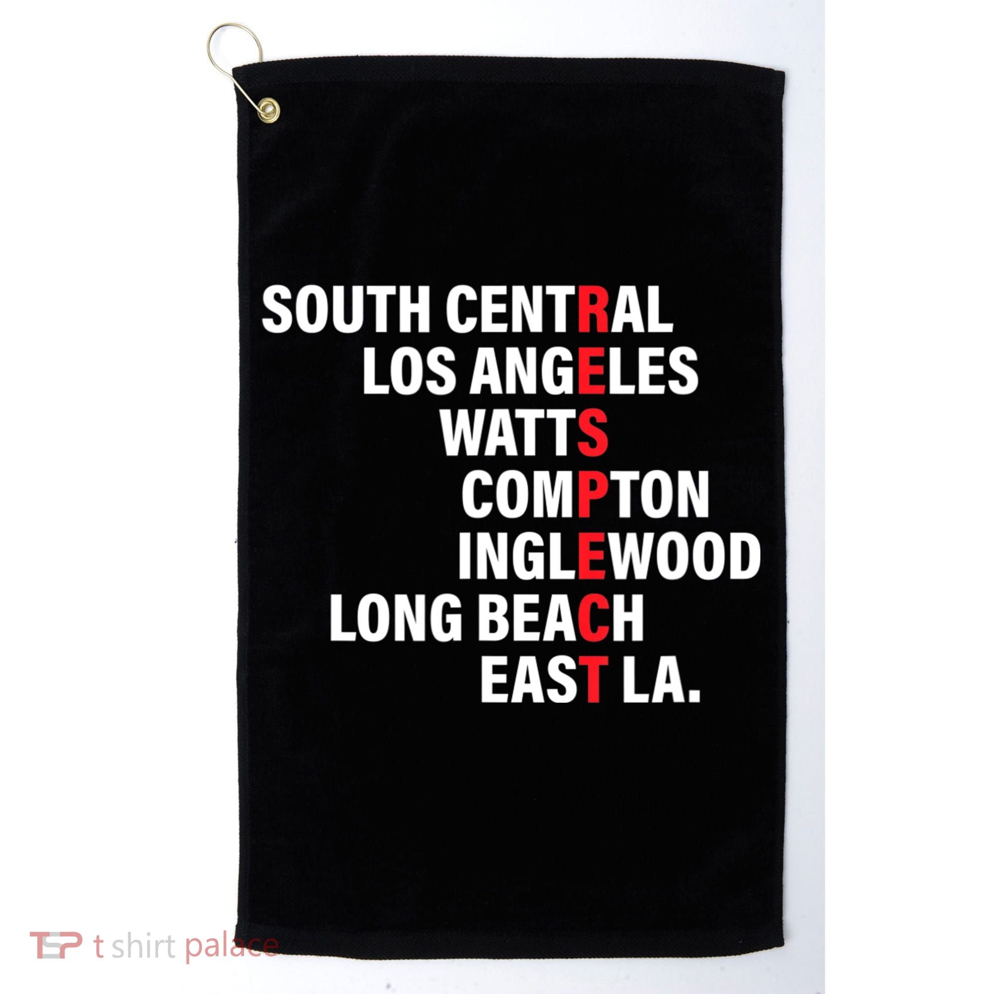 West Side RESPECT Los Angeles Watts Compton Long Beach Golf Towel