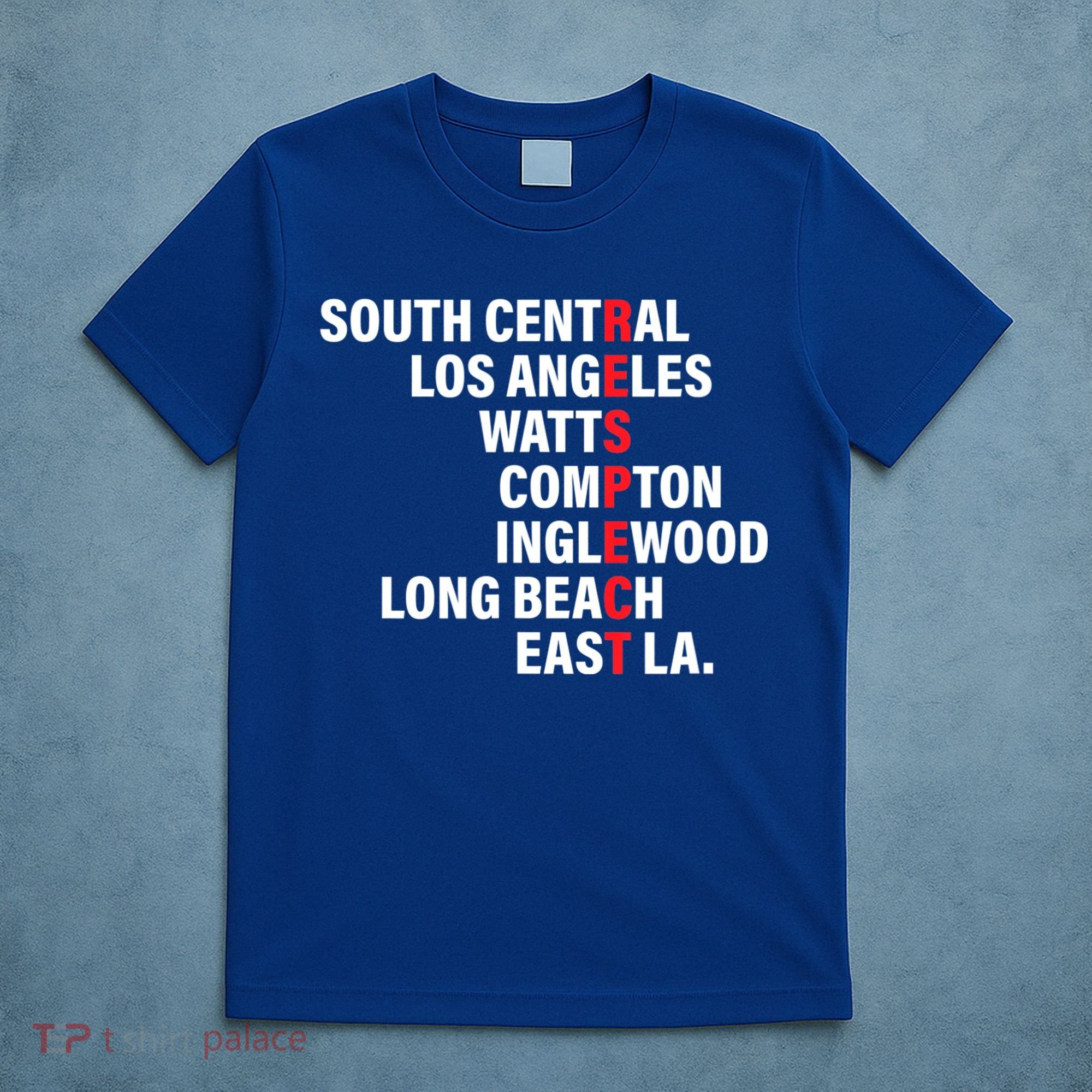 West Side RESPECT Los Angeles Watts Compton Long Beach T-Shirt