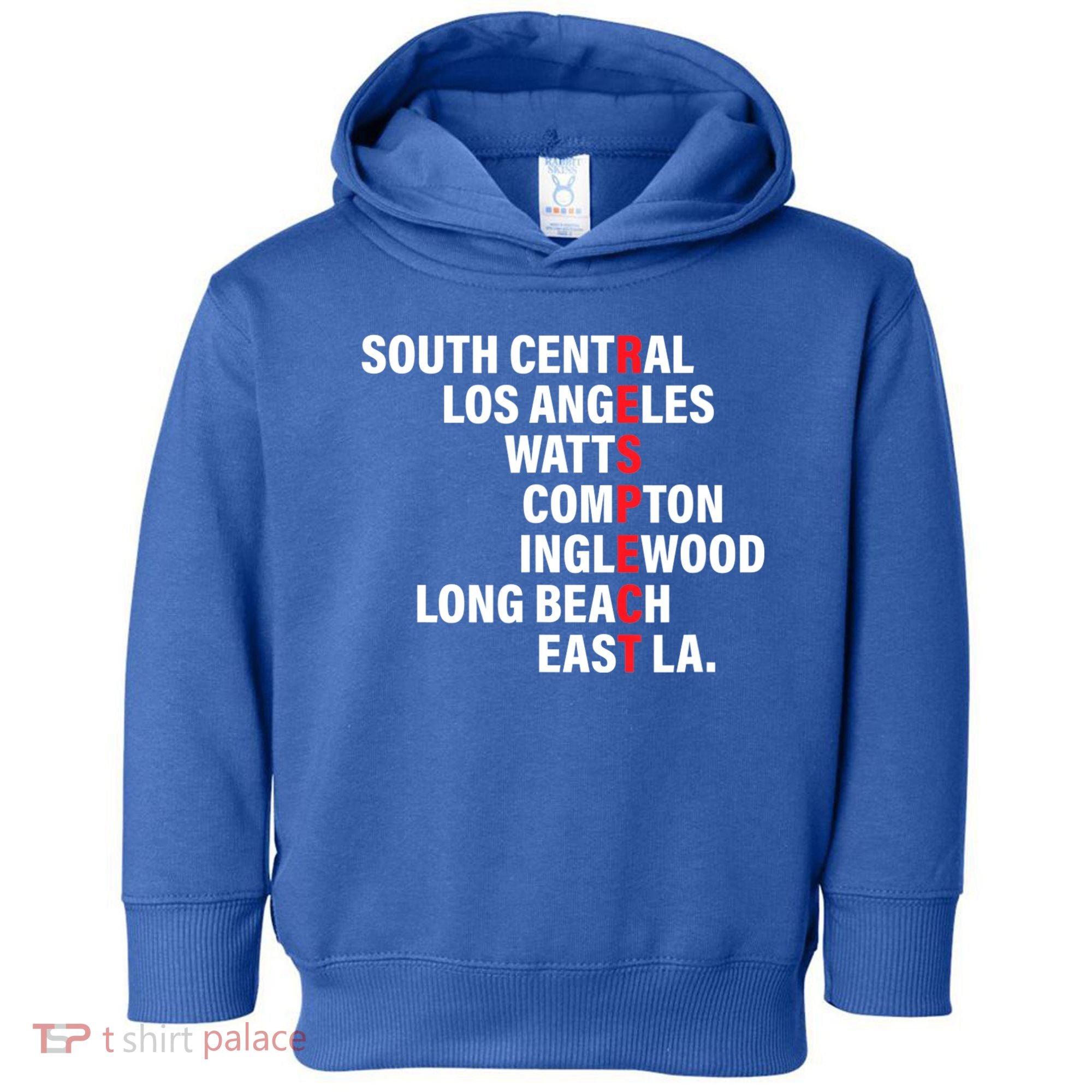 West Side RESPECT Los Angeles Watts Compton Long Beach Toddler Hoodie