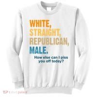 White Straight Republican Male Piss You Off Funny Sweatshirt thumb 0