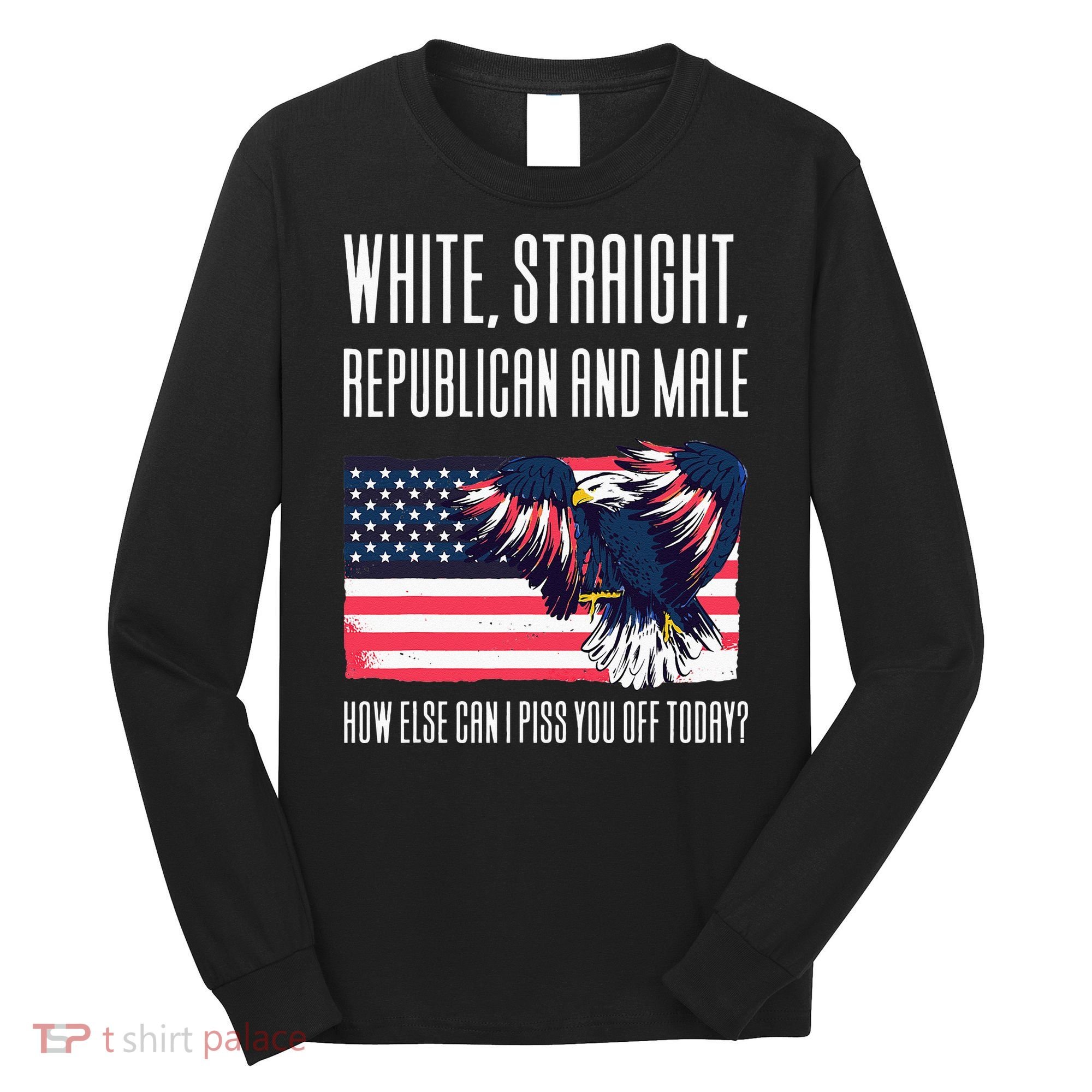 White Straight Republican Male Long Sleeve Shirt