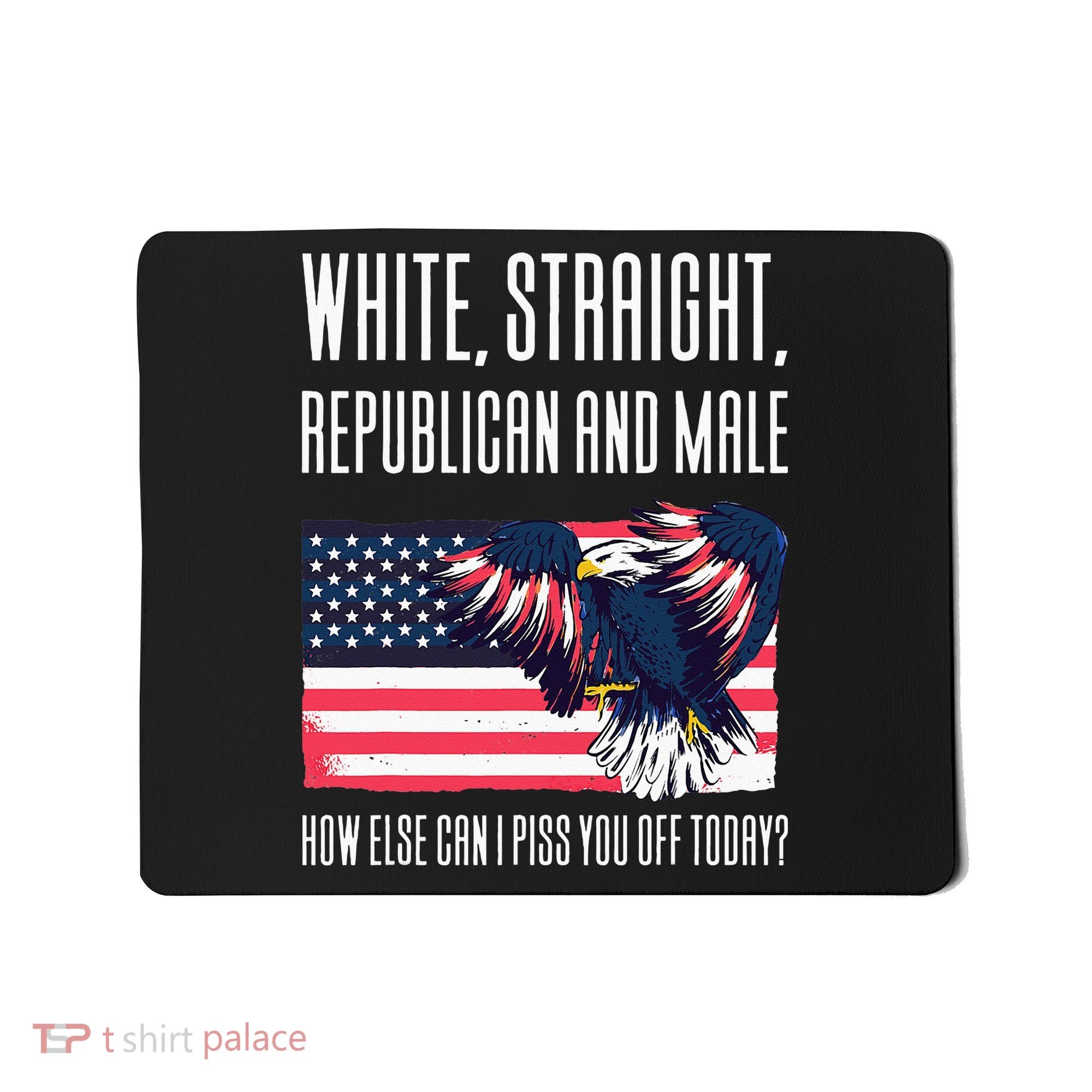 White Straight Republican Male Mousepad