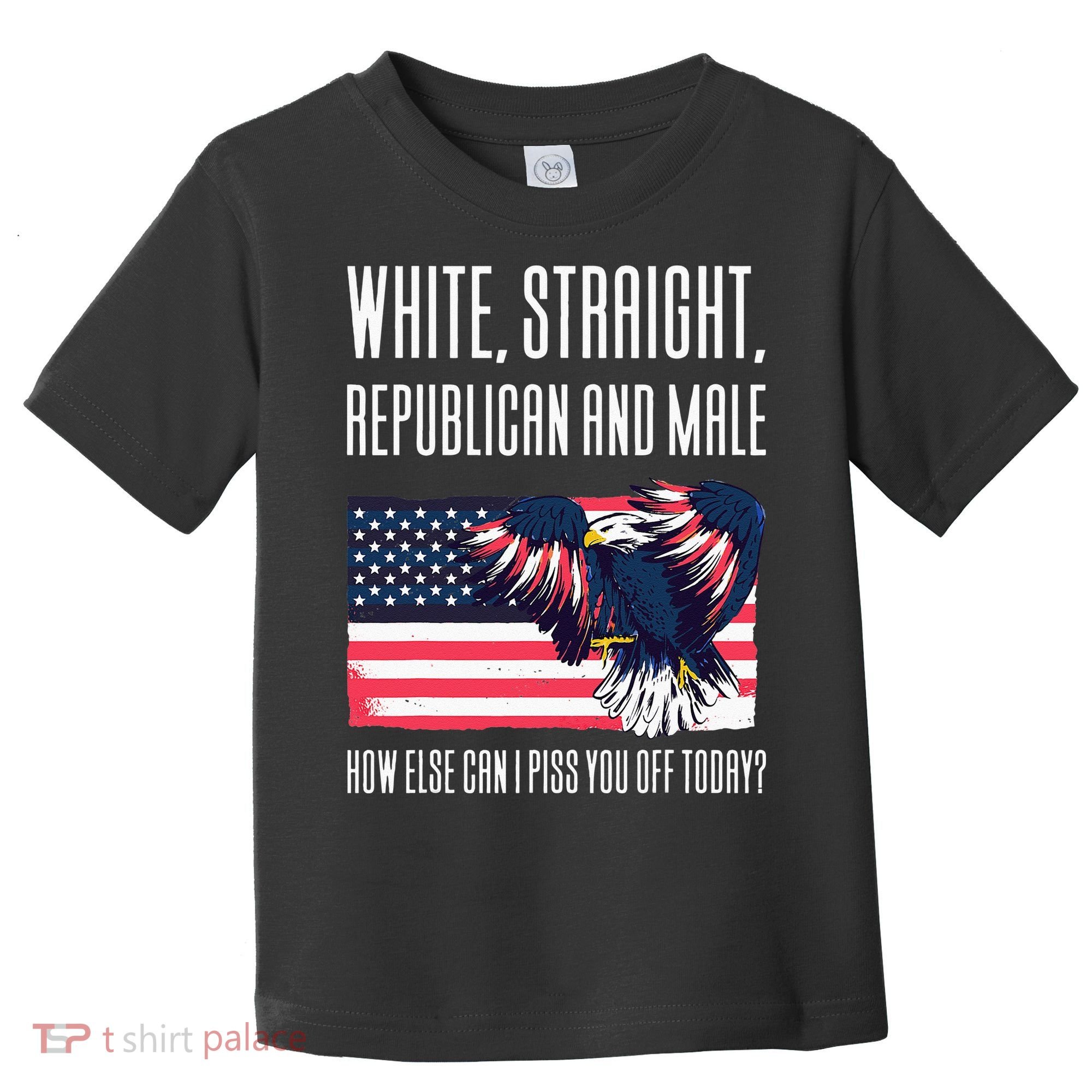 White Straight Republican Male Toddler T-Shirt