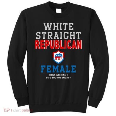 White Straight Republican Female Sweatshirt