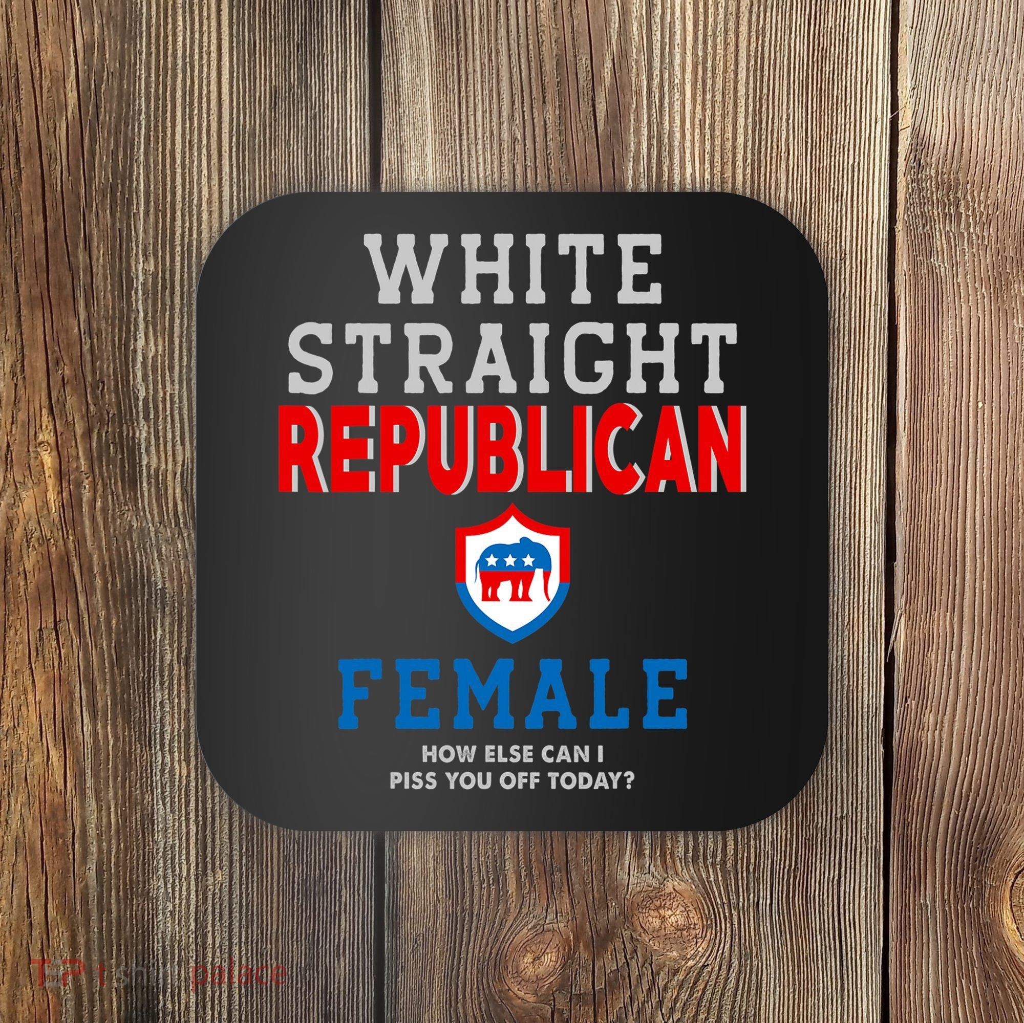 White Straight Republican Female Coaster