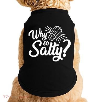 Why So Salty Doggie Tank