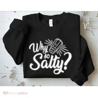 Why So Salty Sweatshirt thumb 2