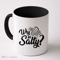 Why So Salty Coffee Mug thumb 0