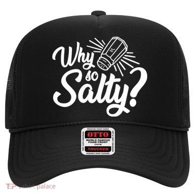 Why So Salty Hat