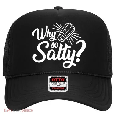 Why So Salty Hat