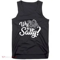 Why So Salty Tank Top thumb 0